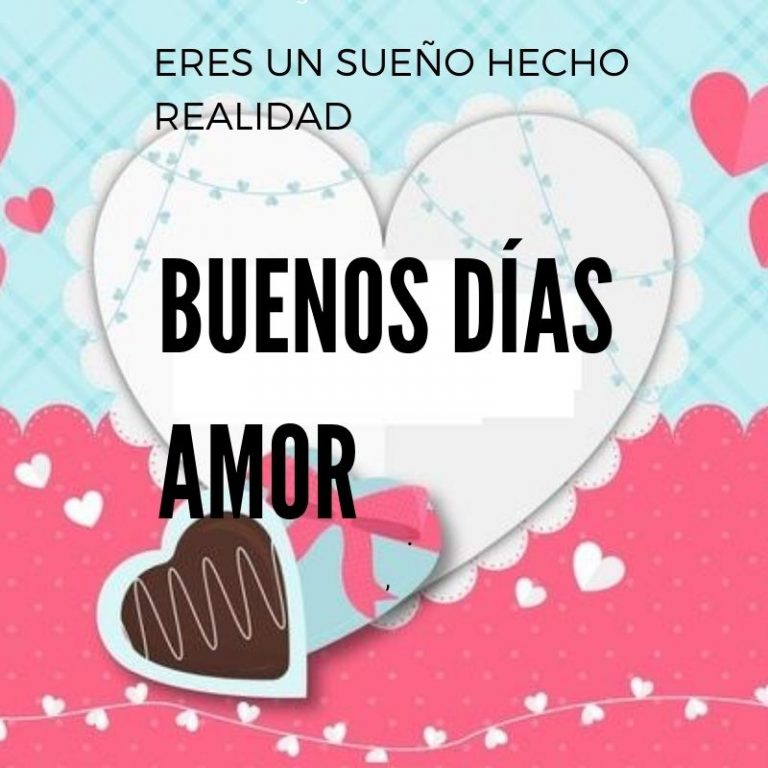 ️ Mejores Frases De Buenos DÍas Amor ¡¡mensajes Bonitos Para Dedicar 3194